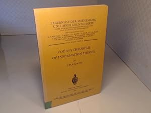 Image du vendeur pour Coding Theorems of Information Theory. (= Ergebnisse der Mathematik und ihrer Grenzgebiete, Neue Folge - Band 31). mis en vente par Antiquariat Silvanus - Inhaber Johannes Schaefer