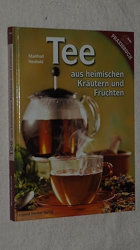 Seller image for Tee aus heimischen Krutern und Frchten. for sale by Versandantiquariat Ingo Lutter