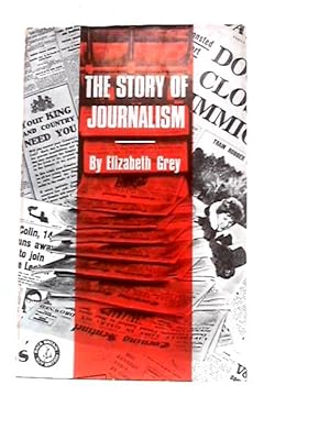 Seller image for The Story Of Journalism for sale by World of Rare Books
