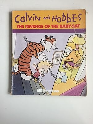 Imagen del vendedor de CALVIN AND HOBBES : THE REVENGE OF THE BABY-SAT Paperback Book (Bill Watterson - 1st UK Edition - 1991) a la venta por Comics Monster