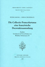 Immagine del venditore per Die Collectio Francofurtana : eine franzsische Decretalensammlung : Analyse beruhend auf Vorarbeiten von Walther Holtzmann venduto da Libreria Studio Bosazzi