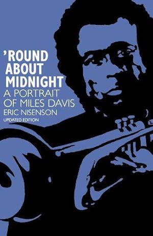 Bild des Verkufers fr Round About Midnight: A Portrait Of Miles Davis zum Verkauf von WeBuyBooks