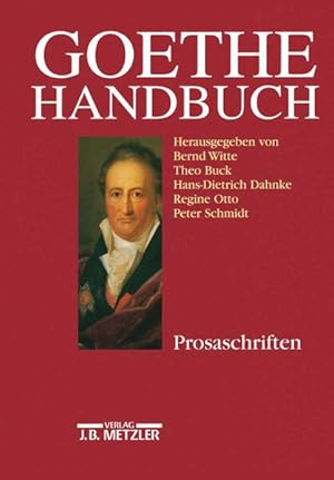 Seller image for Goethe-Handbuch Band 3: Prosaschriften for sale by Berliner Bchertisch eG