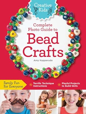 Image du vendeur pour Complete Photo Guide to Bead Crafts mis en vente par GreatBookPrices