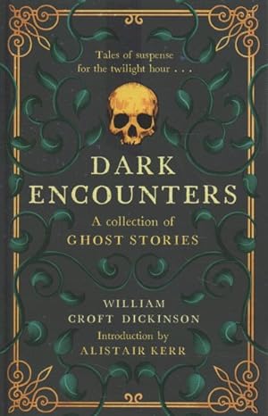 Bild des Verkufers fr Dark Encounters : A Collection of Ghost Stories zum Verkauf von GreatBookPrices
