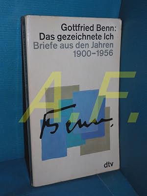 Bild des Verkufers fr Das gezeichnete Ich : Briefe aus den Jahren 1900 - 1956 Mit e. Nachw. von Max Rychner / dtv 89 zum Verkauf von Antiquarische Fundgrube e.U.