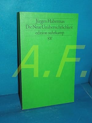 Bild des Verkufers fr Die neue Unbersichtlichkeit Habermas, Jrgen: Kleine politische Schriften , 5, Edition Suhrkamp , 1321 = N.F., Bd. 321 zum Verkauf von Antiquarische Fundgrube e.U.