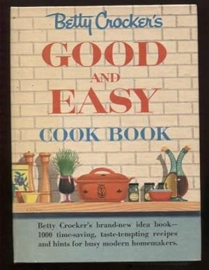 Betty Crocker's Good and Easy Cook Book