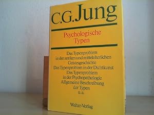 Psychologische Typen. [Hrsg.: Marianne Niehus-Jung .] / Jung, C. G.: Gesammelte Werke ; Bd. 6