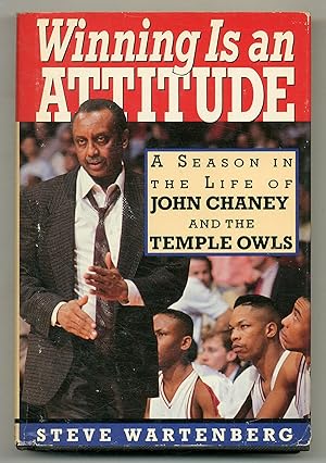 Winning Is an Attitude: A Season in the Life of John Chaney and the Temple Owls