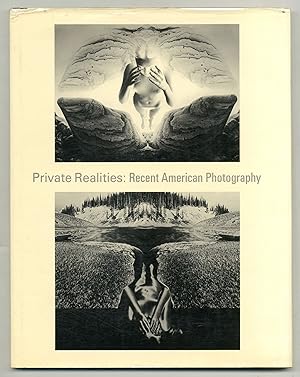 Bild des Verkufers fr Private Realities: Recent American Photography zum Verkauf von Between the Covers-Rare Books, Inc. ABAA