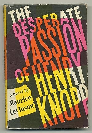 Bild des Verkufers fr The Desperate Passion of Henry Knopp zum Verkauf von Between the Covers-Rare Books, Inc. ABAA