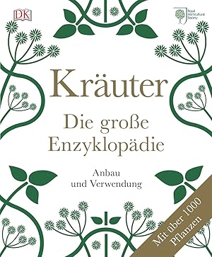 Image du vendeur pour Kruter - Die groe Enzyklopdie: Anbau und Verwendung. Mit ber 1.000 Pflanzen mis en vente par Gabis Bcherlager