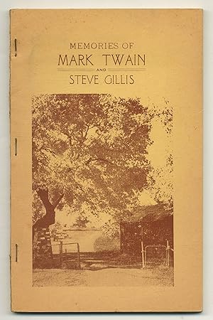 Immagine del venditore per Memories of Mark Twain and Steve Gillis venduto da Between the Covers-Rare Books, Inc. ABAA
