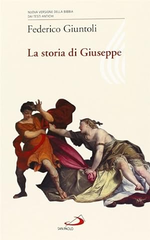 Bild des Verkufers fr La storia di Giuseppe. zum Verkauf von FIRENZELIBRI SRL