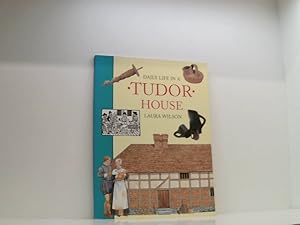 Image du vendeur pour Daily Life in a Tudor House mis en vente par Book Broker