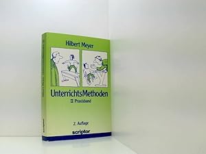 Bild des Verkufers fr UnterrichtsMethoden, 2 Bde., Bd.2, Praxisband: Unterrichts-Methoden II - Praxisband (16. Auflage) - Buch mit zwei didaktischen Landkarten (Praxisbuch Meyer) 2. Praxisband zum Verkauf von Book Broker