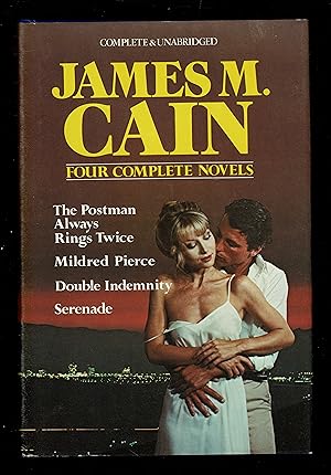 Seller image for James M. Cain: Four Complete Novels: The Plstman Always Rings Twice - Mildred Pierce - Double Indemnity - Serenade for sale by Granada Bookstore,            IOBA