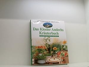 Bild des Verkufers fr Das Kloster Andechs Kruterbuch wie Mnche heilen und wrzen zum Verkauf von Book Broker