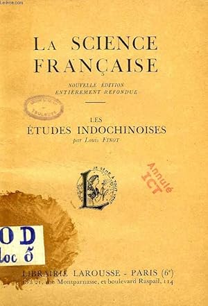 Imagen del vendedor de LA SCIENCE FRANCAISE, LES ETUDES INDOCHINOISES a la venta por Le-Livre