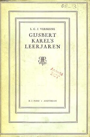 Imagen del vendedor de GIJSBERT KAREL'S LEERJAREN a la venta por Le-Livre