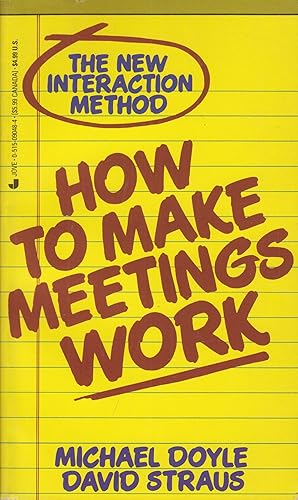 Seller image for How to Make Meetings Work: The New Interaction Method for sale by Adventures Underground