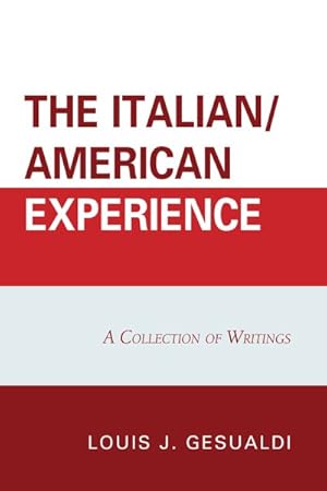 Seller image for Italian / American Experience : A Collection of Writings for sale by GreatBookPricesUK