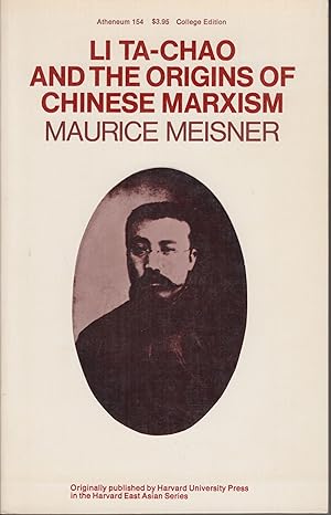 Imagen del vendedor de Li Ta-Chao and the Origins of Chinese Marxism: College Edition a la venta por Adventures Underground