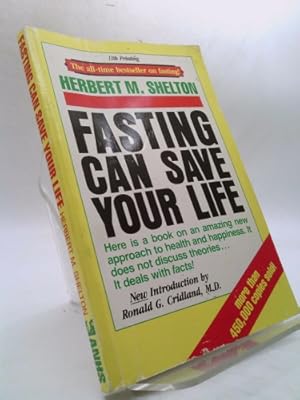 Bild des Verkufers fr Fasting Can Save Your Life zum Verkauf von ThriftBooksVintage