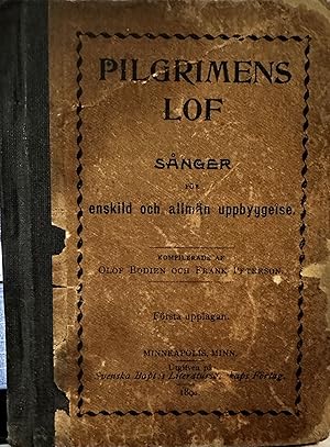 PILGRIMENS LOF SONGS FOR L individual and general development. (Swedish Language)