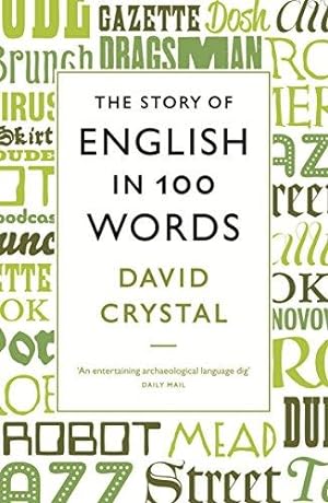 Imagen del vendedor de The Story of English in 100 Words a la venta por WeBuyBooks