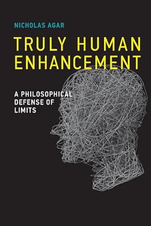 Immagine del venditore per Truly Human Enhancement : A Philosophical Defense of Limits venduto da AHA-BUCH GmbH