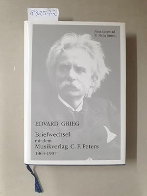 Bild des Verkufers fr Edvard Grieg : Briefwechsel mit dem Musikverlag C. F. Peters : 1863-1907 : zum Verkauf von Versand-Antiquariat Konrad von Agris e.K.