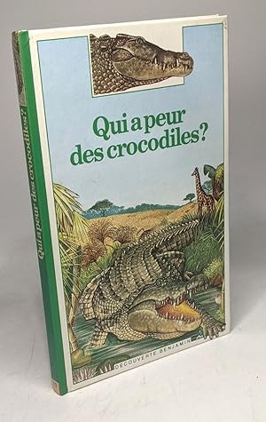 Seller image for Qui a peur des crocodiles for sale by crealivres