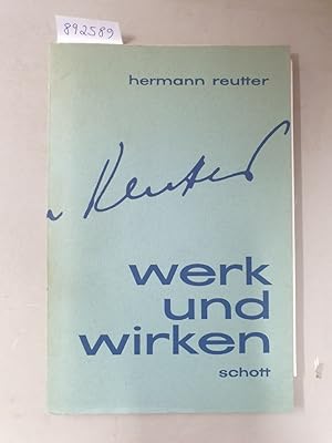 Hermann Reutter : Werk und Wirken : Festschrift der Freunde: mit einem signierten Brief Reutters :