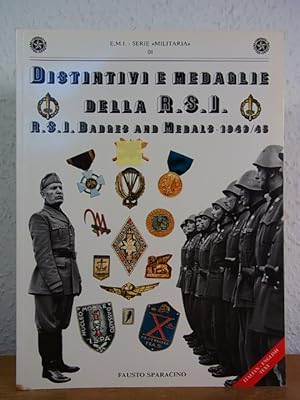Image du vendeur pour Distintivi e medaglie della R.S.I. 1943/45 - R.S.I. Badges and Medals 1943/45. Italian - English Text (E.M.I. Serie "Militaria" 01) mis en vente par Antiquariat Weber