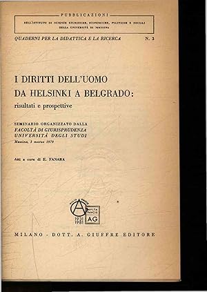 Immagine del venditore per I Diritti Dell'uomo da Helsinki a Belgrado: risultati e prospettive. Quaderni per la Didattica e la Ricerca N. 3 venduto da Antiquariat Bookfarm