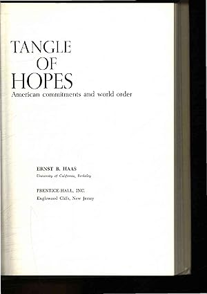 Seller image for Tangle of Hopes. American commitments and world order for sale by Antiquariat Bookfarm