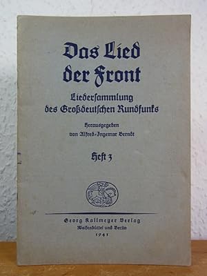 Image du vendeur pour Das Lied der Front. Liedersammlung des Grodeutschen Rundfunks. Heft 3 mis en vente par Antiquariat Weber