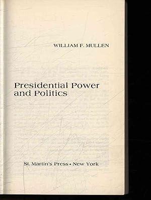 Bild des Verkufers fr Presidential Power and Politics. zum Verkauf von Antiquariat Bookfarm