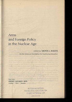 Imagen del vendedor de Arms and Foreign Policy in the Nuclear Age. a la venta por Antiquariat Bookfarm