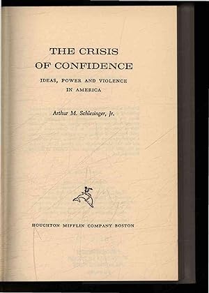 Immagine del venditore per The crisis of confidence. Ideas, power and violence in America venduto da Antiquariat Bookfarm