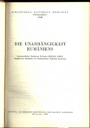 Seller image for Die Unabhngigkeit Rumniens. Bibliotheca Historica Romaniae Monographien XVIII for sale by Antiquariat Bookfarm