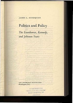 Seller image for Politics and Policy. The Eisenhower, Kennedy, and Johnson Years. for sale by Antiquariat Bookfarm