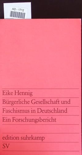 Seller image for Buergerliche Gesellschaft und Faschismus in Deutschland. E. Forschungsbericht. for sale by Antiquariat Bookfarm