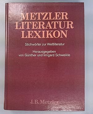 Bild des Verkufers fr Metzler Literatur Lexikon. Stichwrter zur Weltliteratur. zum Verkauf von Antiquariat Bookfarm