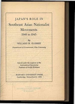Immagine del venditore per Japan's Role in Southeast Asian Nationalist Movements 1940 to 1945. venduto da Antiquariat Bookfarm
