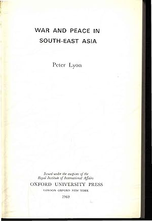 Bild des Verkufers fr War and Peace in South-East Asia. zum Verkauf von Antiquariat Bookfarm