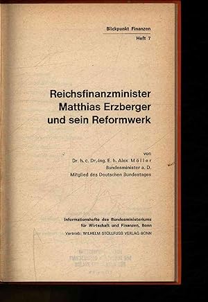 Bild des Verkufers fr Reichsfinanzminister Matthias Erzberger und sein Reformwerk. Blickpunkt Finanzen, Heft 7 zum Verkauf von Antiquariat Bookfarm