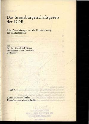 Bild des Verkufers fr Das Staatsbrgerschaftsgesetz der DDR. Seine Auswirkungen auf die Rechtsordnung der Bundesrepublik zum Verkauf von Antiquariat Bookfarm